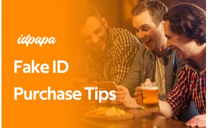 Fake IDs Purchase Tips