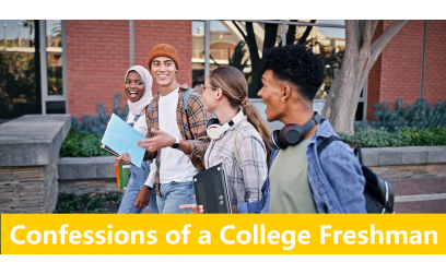 Confessions of a College Freshman
