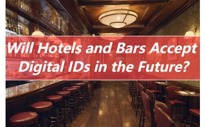 Will Hotels and Bars Accept Digital IDs in the Future?