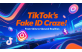 TikTok’s Fake ID C..