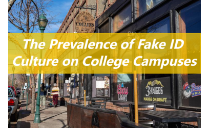 The Prevalence of Fake ID Culture on College Campuses: A Deep Dive into Risks, Reasons, and Realities.