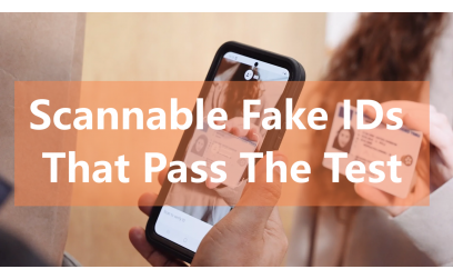 Score Scannable Fake IDs That pass The Test