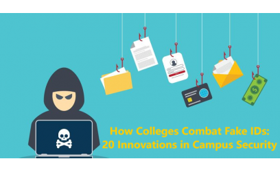 How Colleges Combat Fake IDs: 20 Innovations in Campus Security