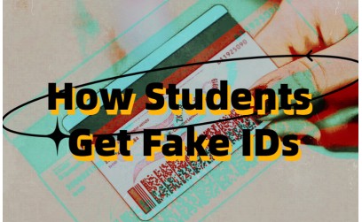 How Student to Get Fake IDs